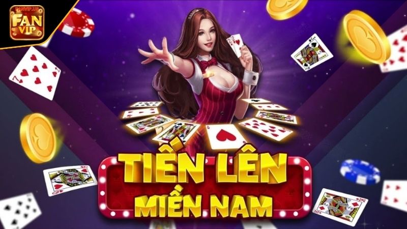 hiểu thuật ngữ tiến lên miền nam fanvip