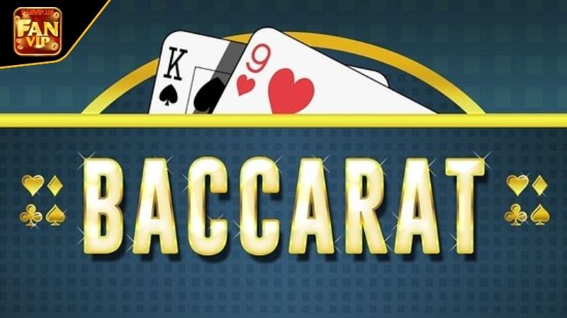 kinh nghiệm chơi baccarat Fanvip từ cao thủ