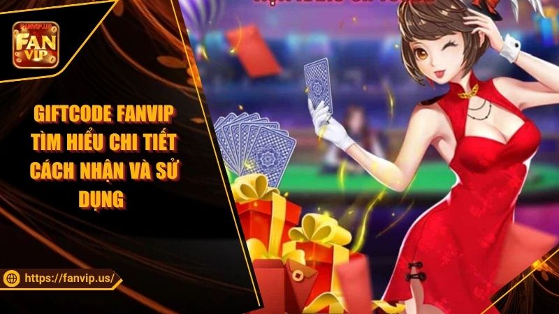 tầm quan trọng của giftcode Fanvip